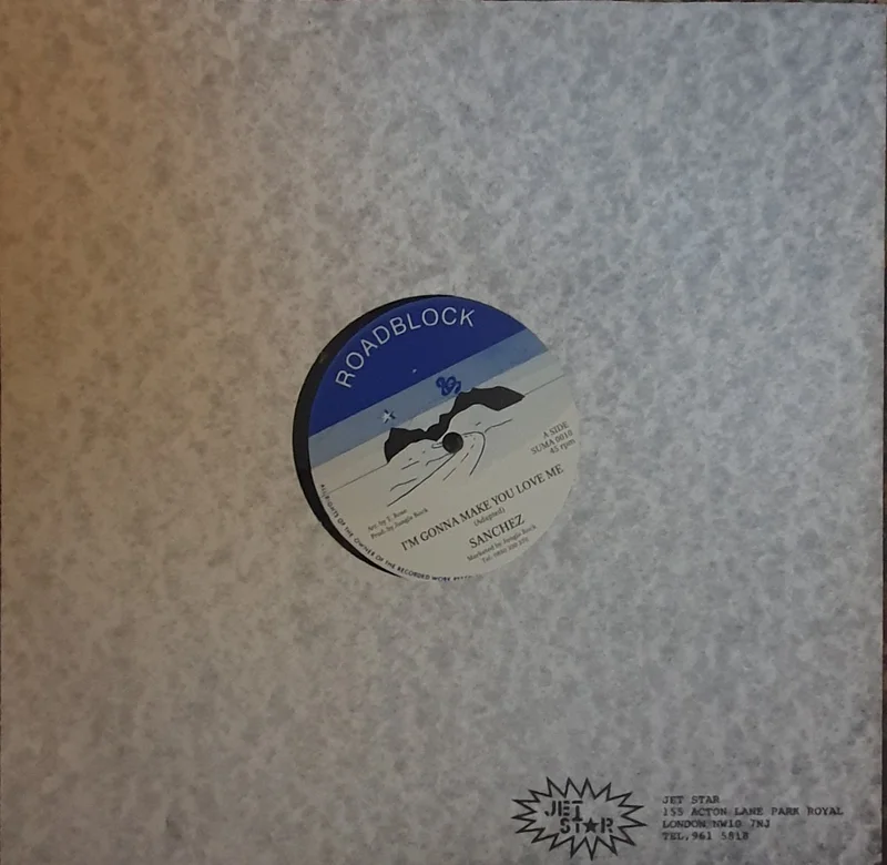 Sanchez - I'm Gonna Make You Love Me 12"