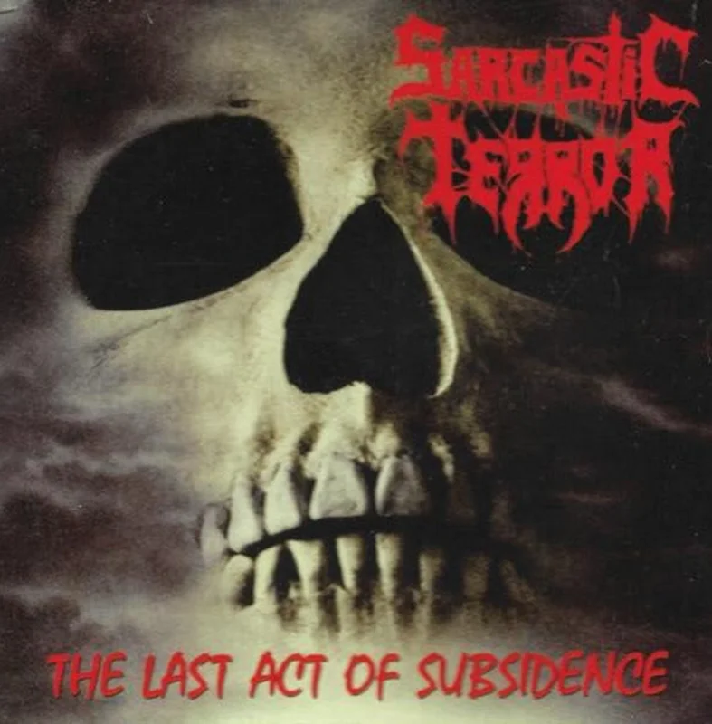 Sarcastic Terror - The Last Act Of Subsidence NEW METAL LP