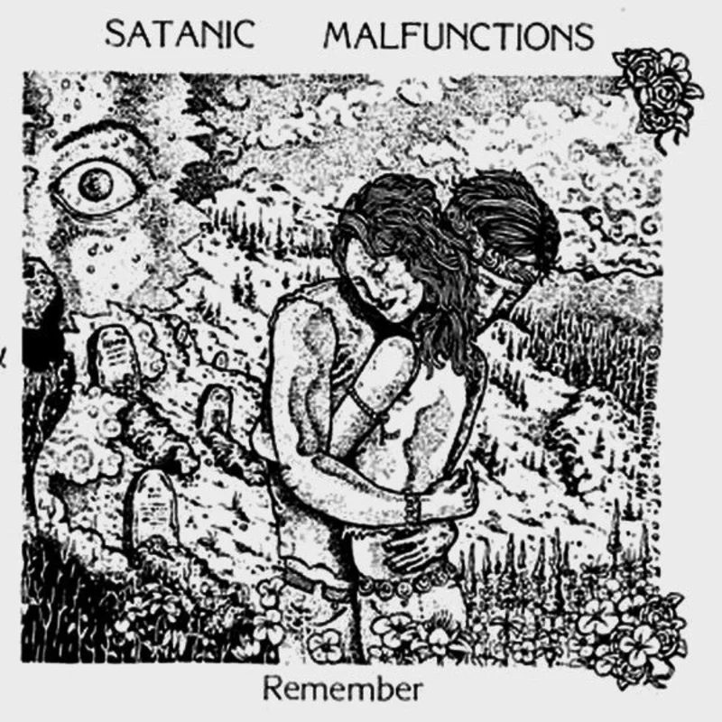 Satanic Malfunctions - Remember USED 7"