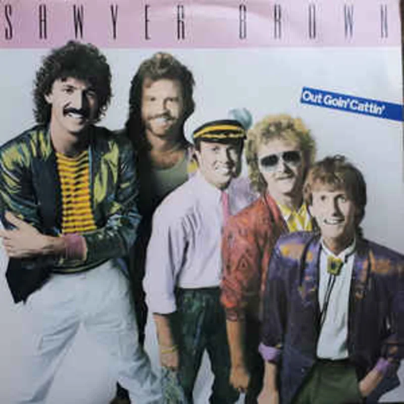 Sawyer Brown  Out Goin' Cattin'  (1986)