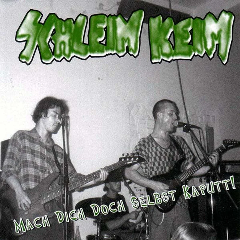 Schleim Keim - Mach Dich Doch Selbst Kaputt NEW CD