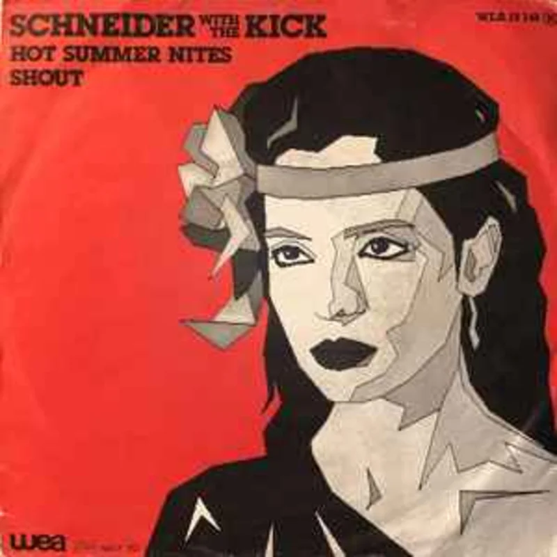 Schneider* With The Kick  Hot Summer Nites  (1982)