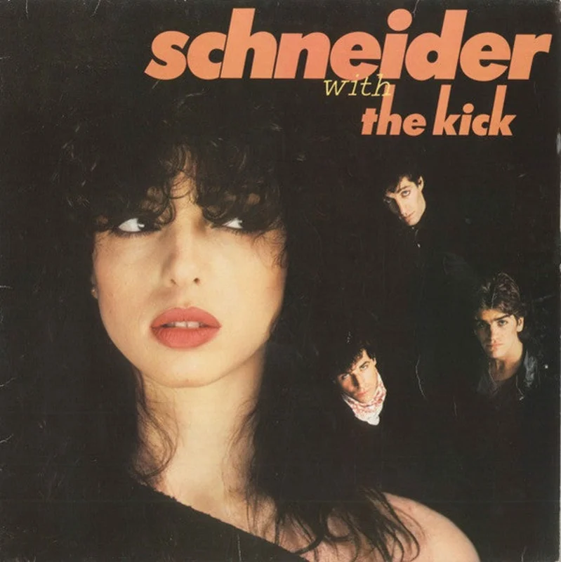 Schneider* With The Kick  Schneider With The Kick  (1981)