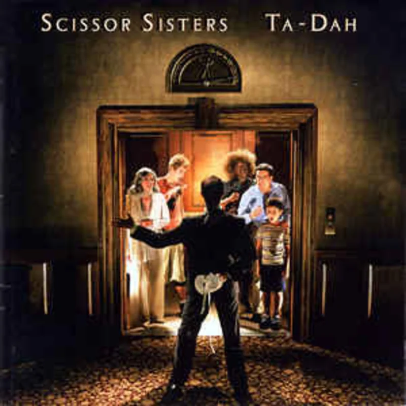 Scissor Sisters  Ta-Dah  (2006)