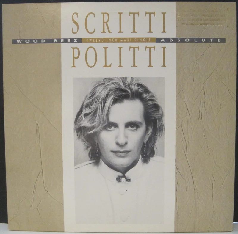 Scritti Politti - Wood Beez b/w Absolute  12"