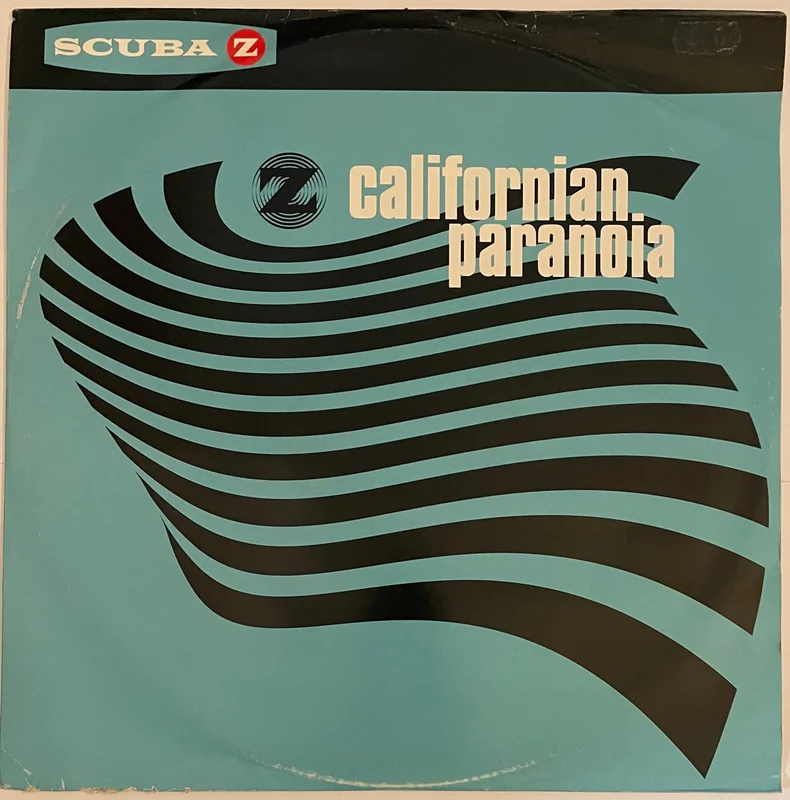 Scuba Z - Californian Paranoia 12" Single