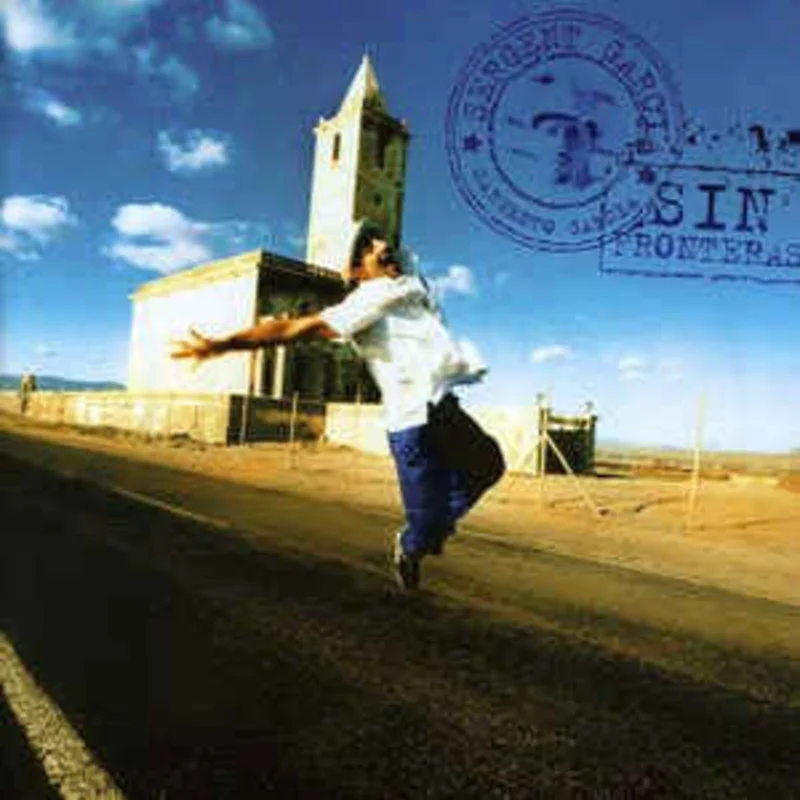 Sergent Garcia  Sin Fronteras  (2001)