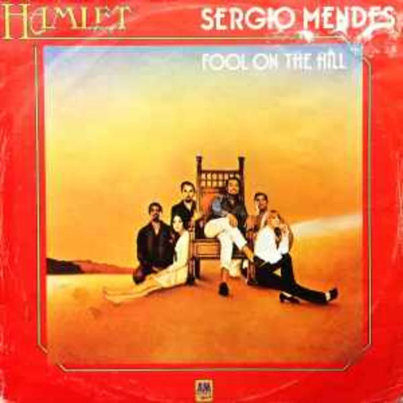 Sergio Mendes & Brasil '66*  Fool On The Hill