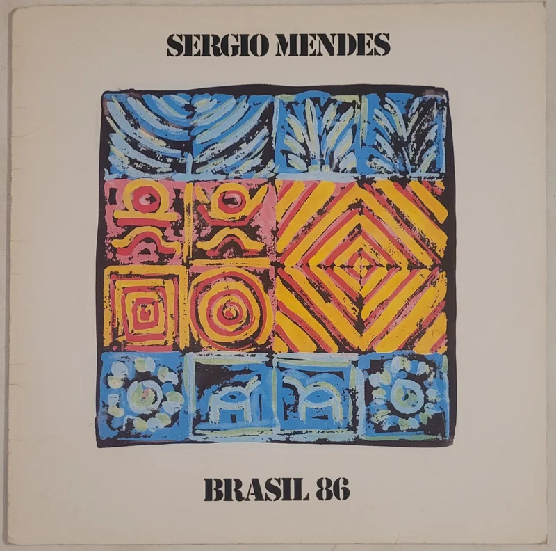 Sergio Mendes - Brasil 86 Lp