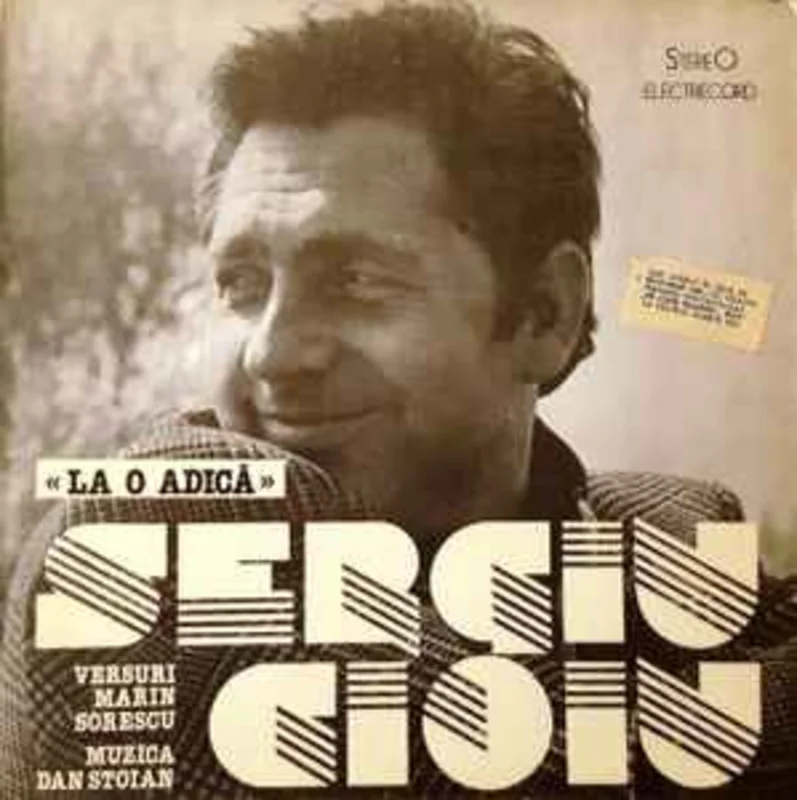 Sergiu Cioiu Versuri Marin Sorescu Muzica Dan Stoian  La O Adic  (1981)