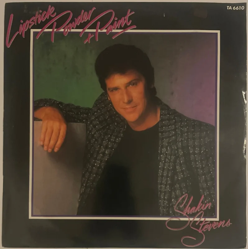 Shakin' Stevens - Lipstick Powder And Paint 12" Single