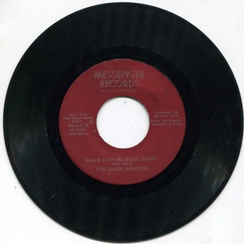 Shaw Singers - Walk Out In Jesus Name/ He Never Left Me Alone