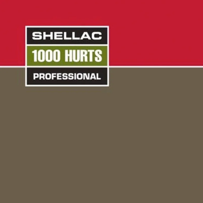 Shellac - 1000 Hurts