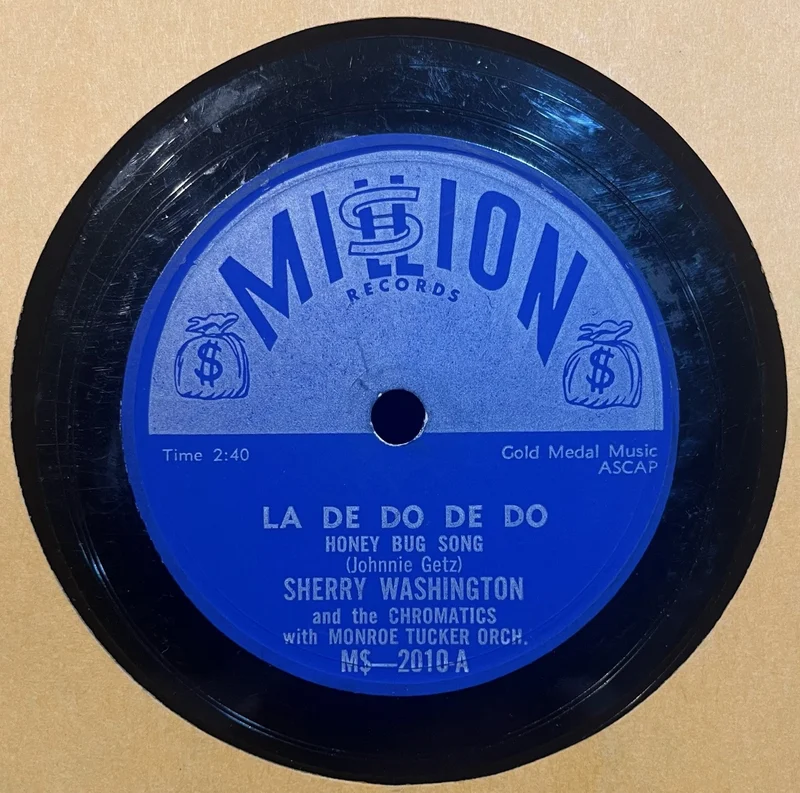 Sherry Washington & The Chromatics - La De Do De Do b/w Here in The Darkness