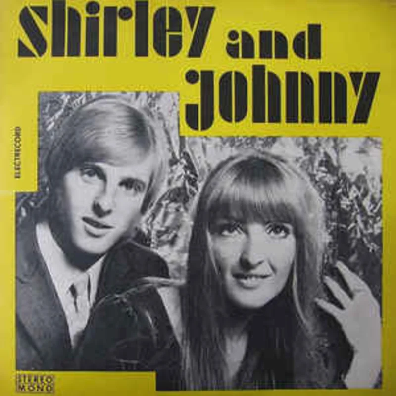 Shirley And Johnny  Shirley And Johnny