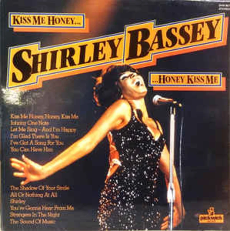 Shirley Bassey  Kiss Me Honey, Honey, Kiss Me
