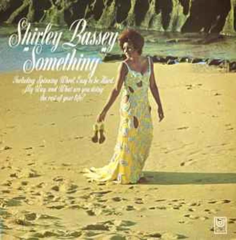 Shirley Bassey  Something