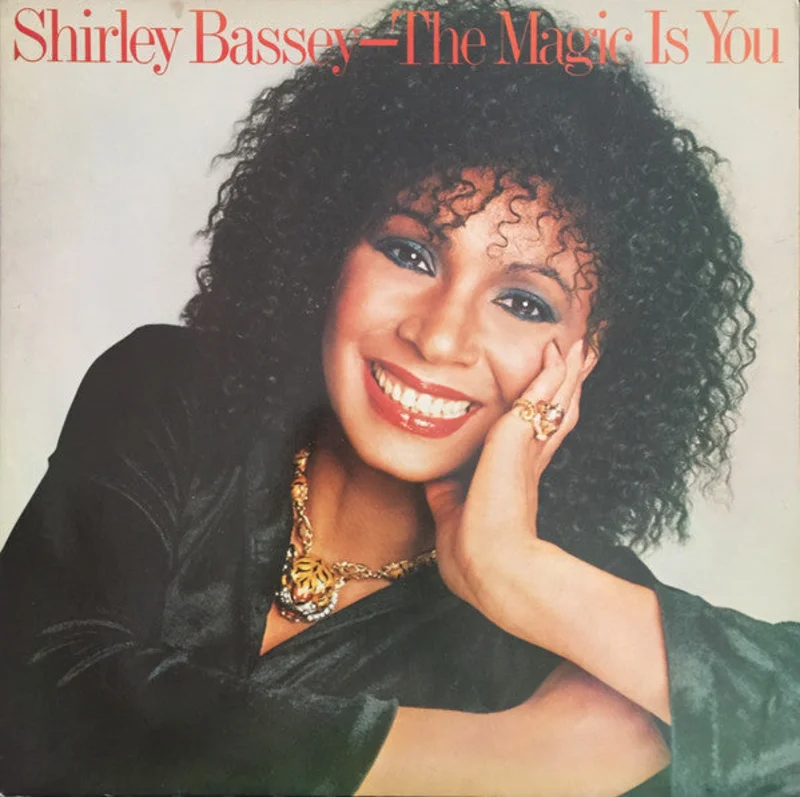 Shirley Bassey  The Magic Is You