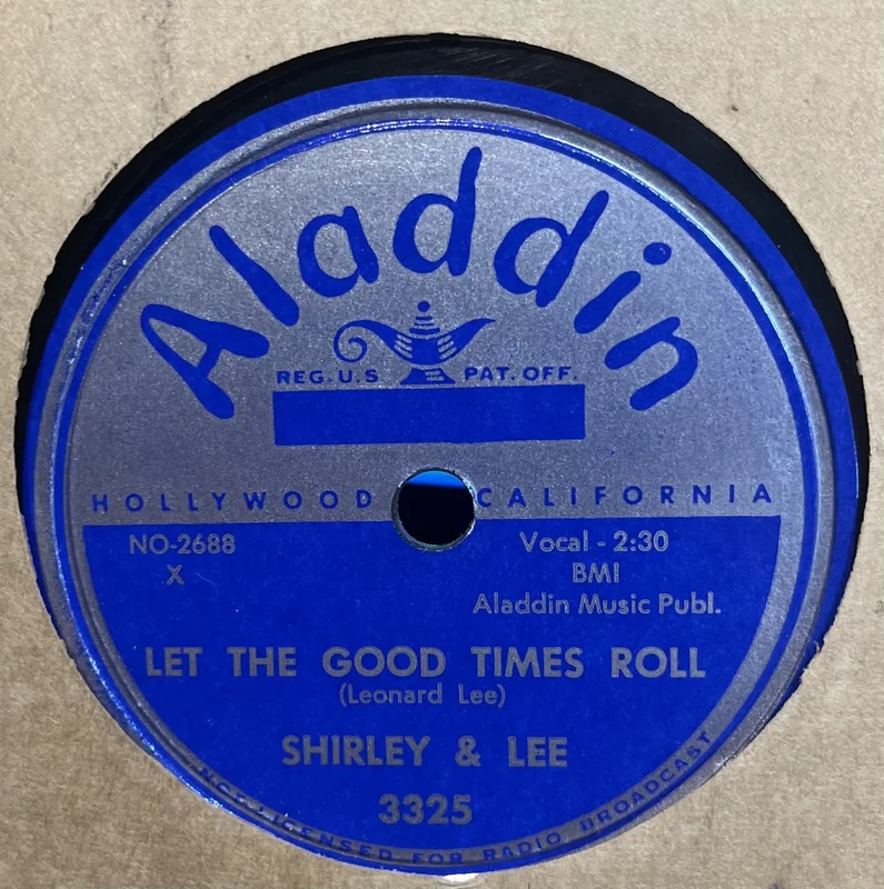 Shirley & Lee - Let The Good Times Roll b/w Do You Mean To Hurt Me So