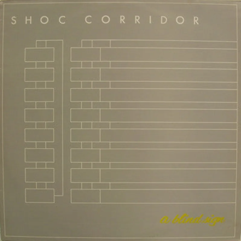 Shoc Corridor - A Blind Sign NEW POST PUNK / GOTH LP