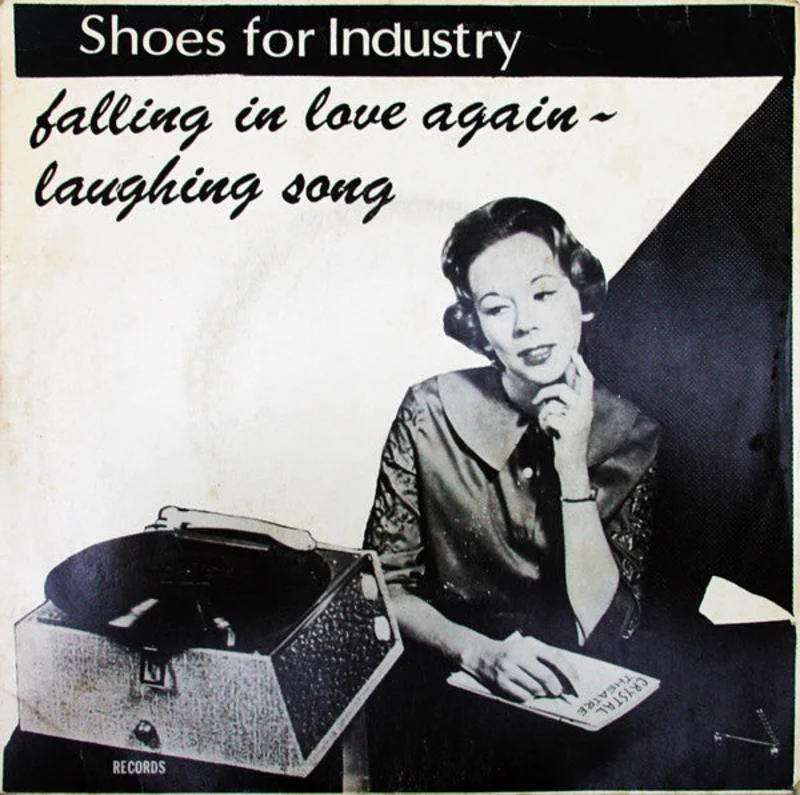 Shoes for Industry - Falling in Love Again b/w Laughing Song USED 7"
