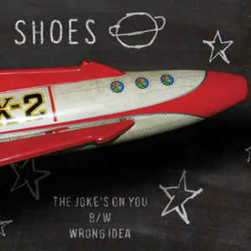 Shoes  The Joke's On You NEW 7"