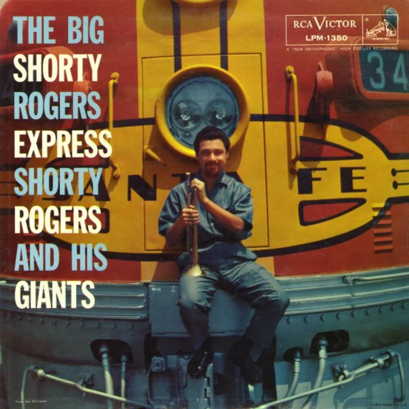 Shorty Rogers & His Giants - The Big Shorty Rogers Express