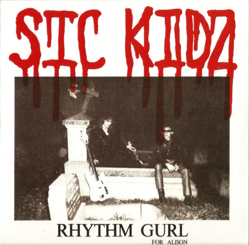 Sic Kidz - Rhythm Gurl NEW 7"
