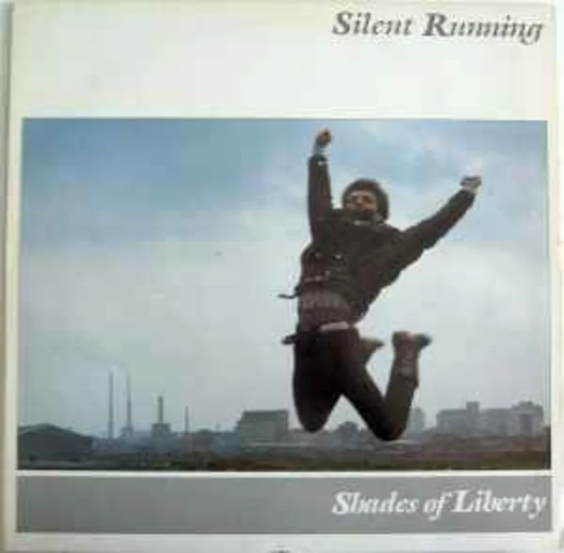 Silent Running  Shades Of Liberty