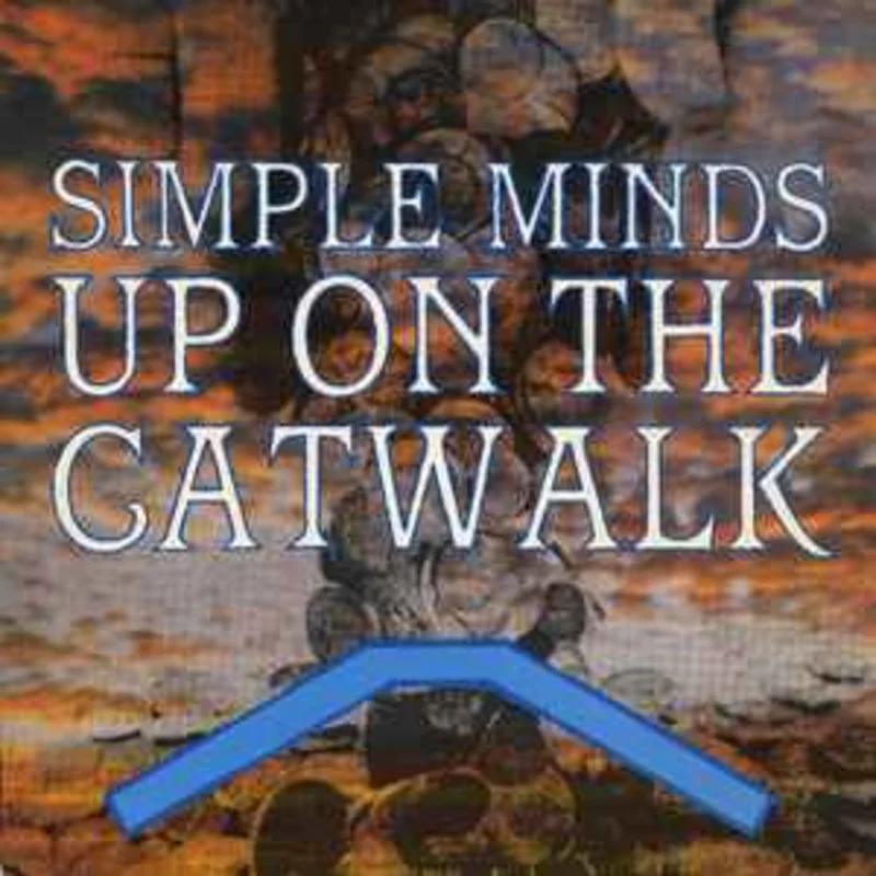 Simple Minds  Up On The Catwalk  (1984)     7"