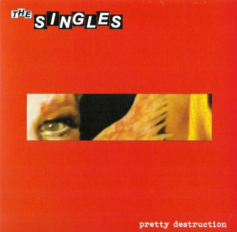 Singles - Pretty Destruction NEW 7"