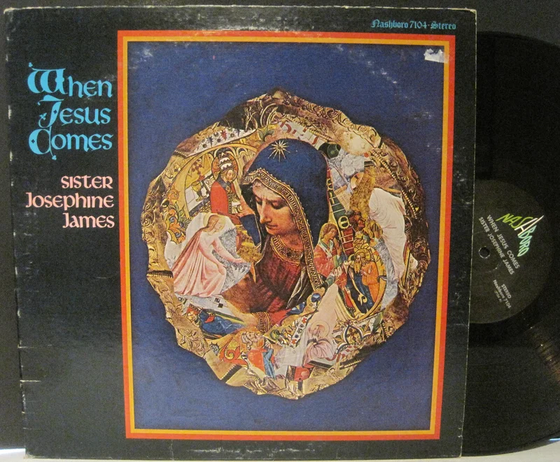 Sister Josephine James - When Jesus Comes