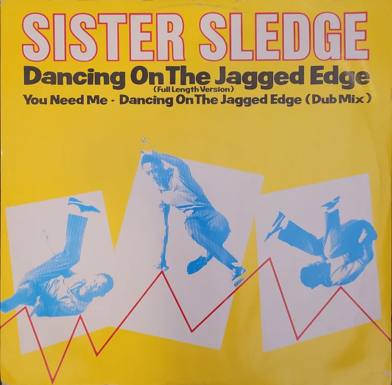Sister Sledge - Dancing On The Jagged Edge (Full Length Version) 12" Version