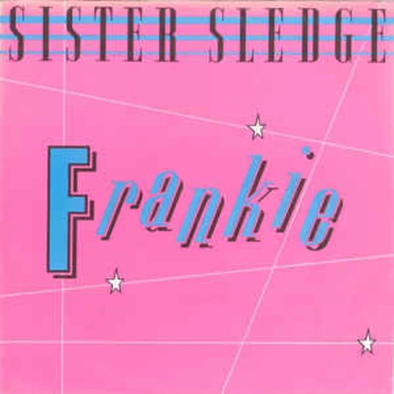 Sister Sledge  Frankie (1985)