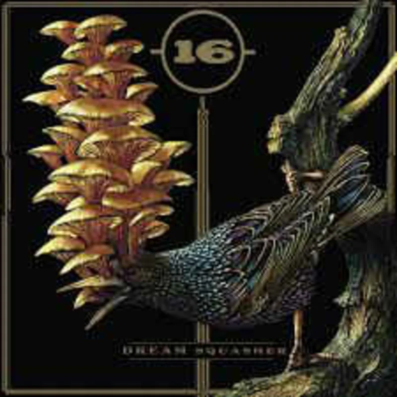 Sixteen (16) - Dream Squasher NEW METAL LP