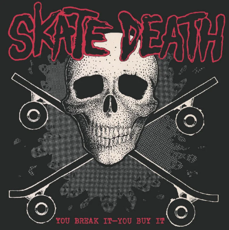 Skate Death - You Break It You Buy It NEW LP (black vinyl)