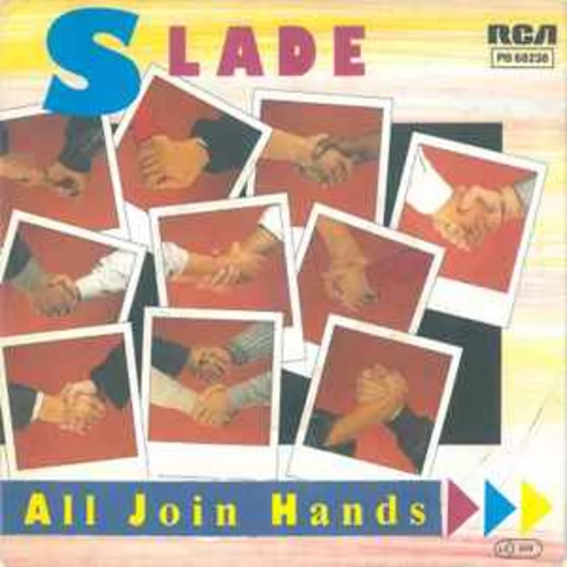 Slade  All Join Hands  (1984)     7"