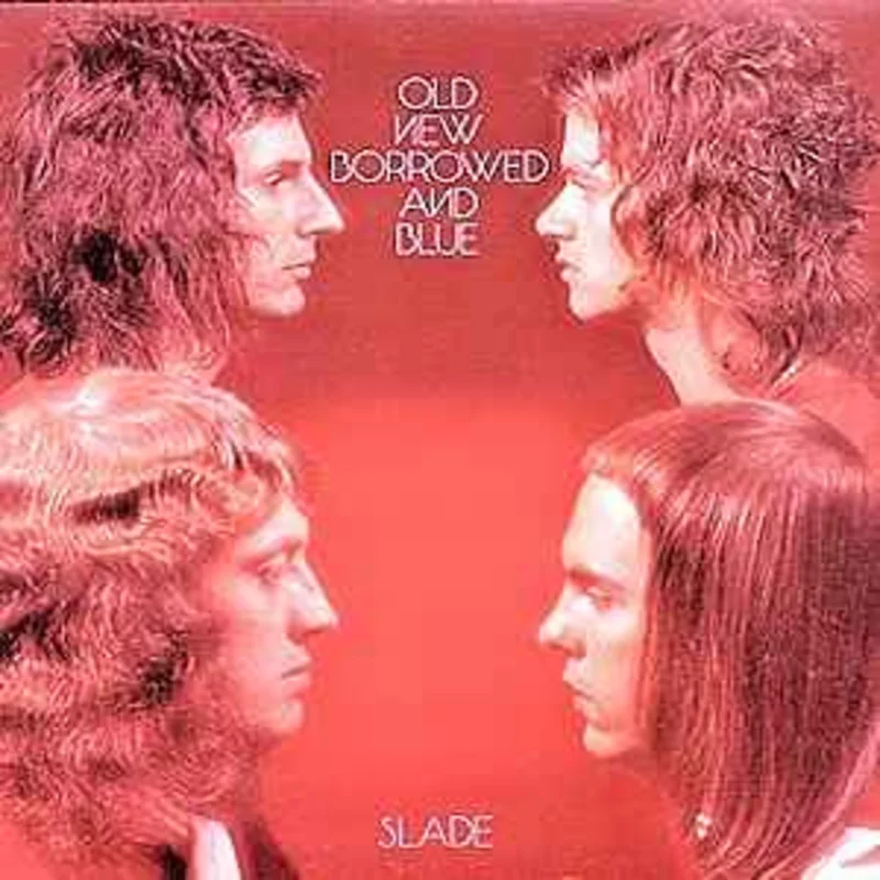 Slade  Old New Borrowed And Blue  (1974)
