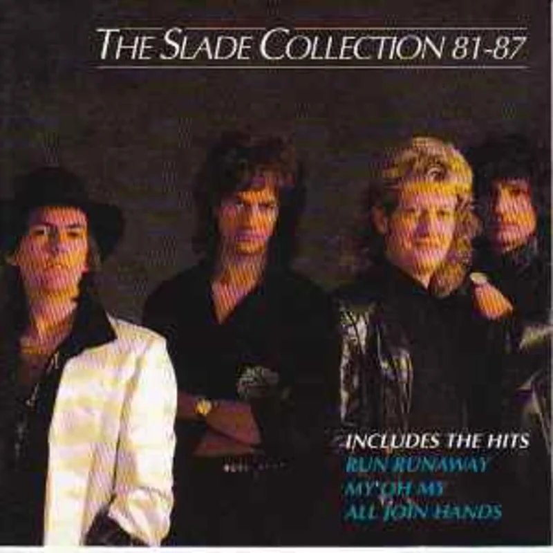 Slade  The Slade Collection 81-87  (1999)