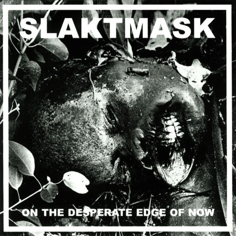 Slaktmask  On The Desperate Edge Of Now USED 7"