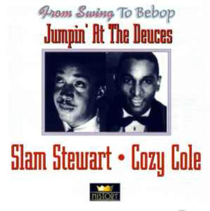 Slam Stewart / Cozy Cole  Jumpin' At The Deuces     CD