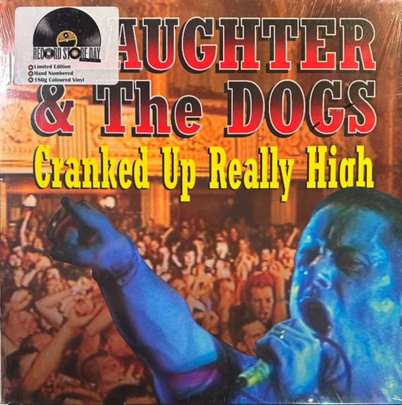 Slaughter & The Dogs - Cranked Up Really High NEW LP