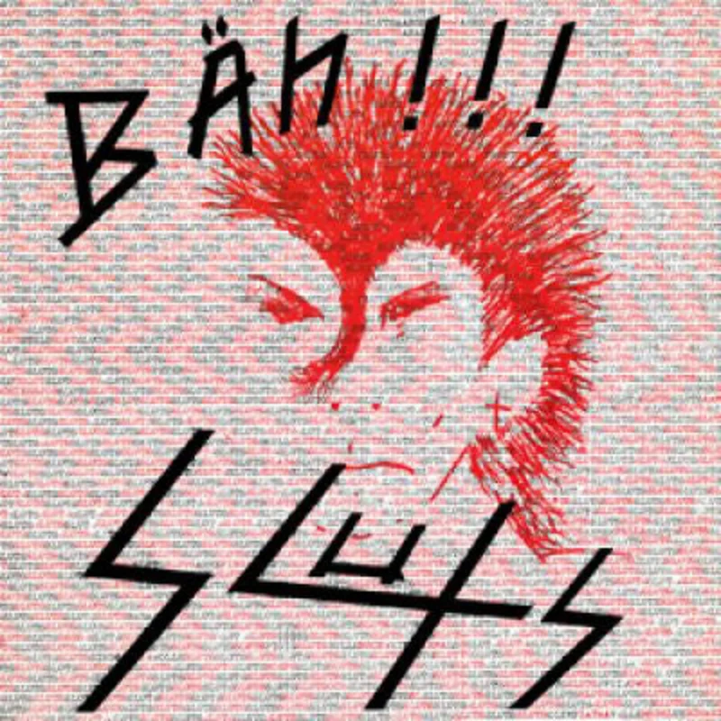 Sluts - Bah!!! NEW LP