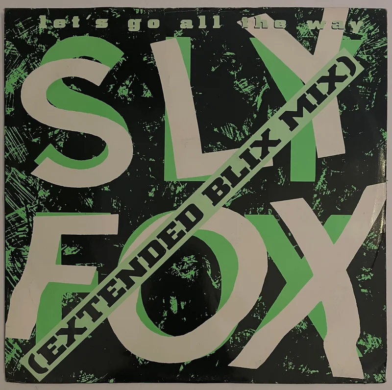 Sly Fox - Let's Go All The Way (Extended Blix Mix) 12" Single