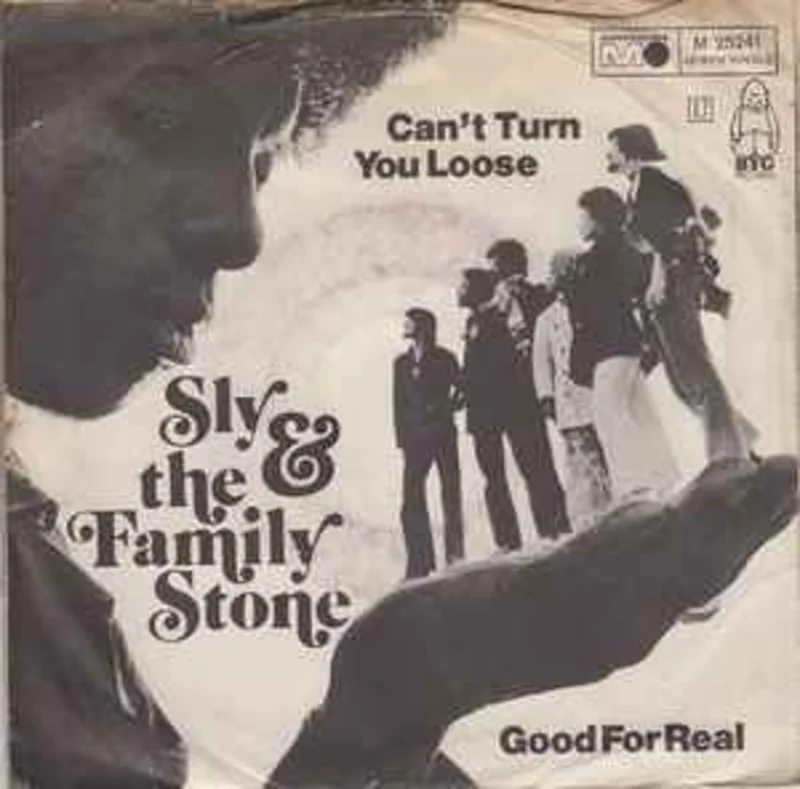 Sly & The Family Stone  Can't Turn You Loose / Good For Real  (1970)