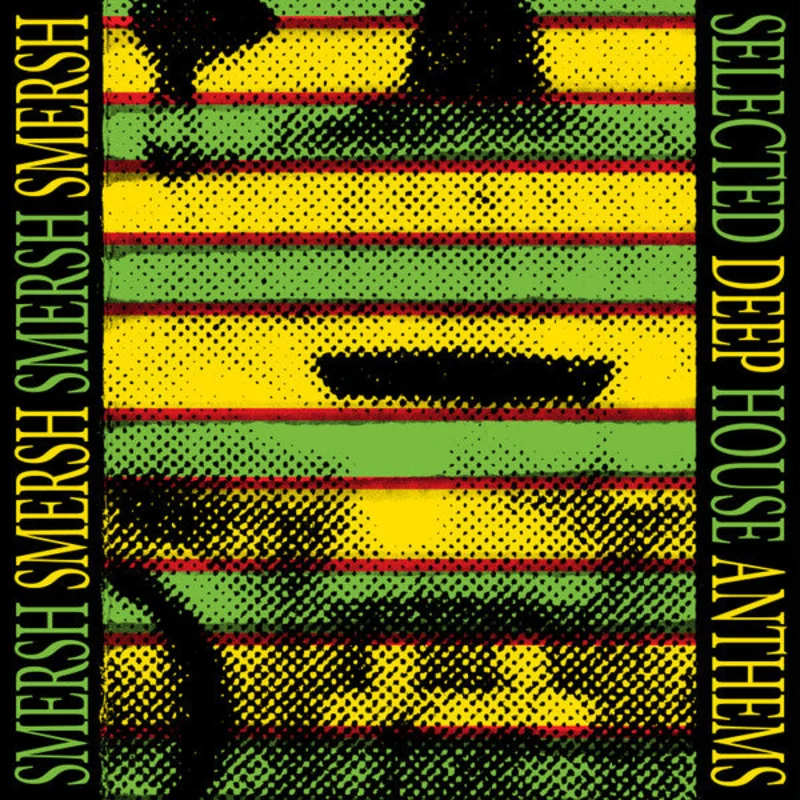 Smersh - Selected Deep House Anthems NEW POST PUNK / GOTH LP
