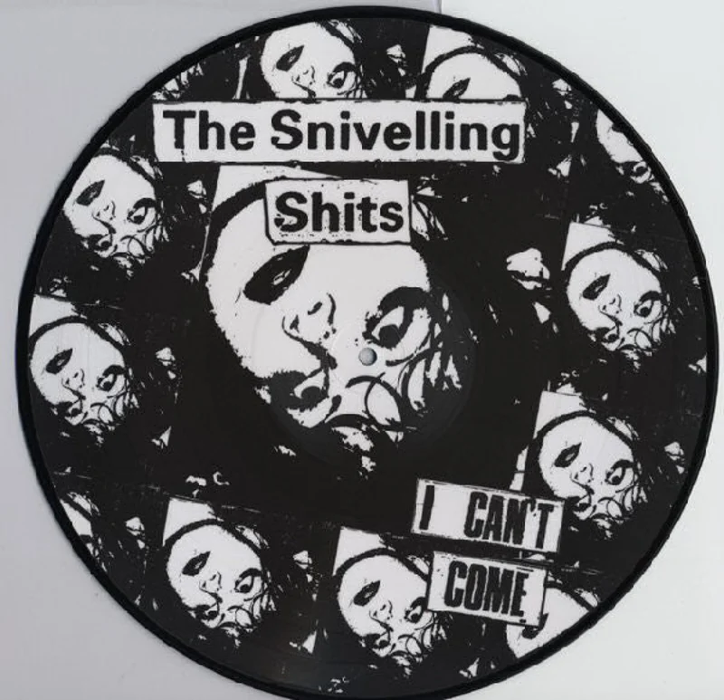 Snivelling Shits - I Cant Come (Pic Disc) NEW LP