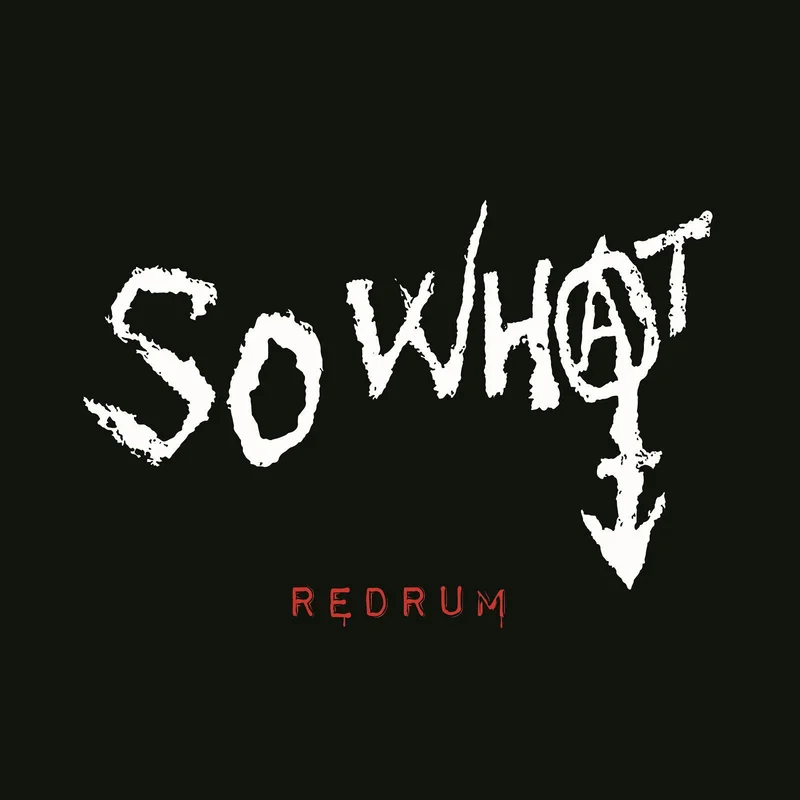 So What - Redrum NEW 7"