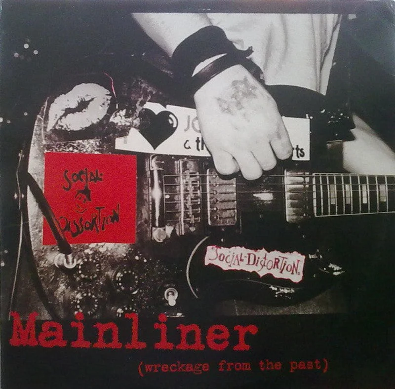 Social Distortion - Mainliner (Wreckage From The Past) NEW LP