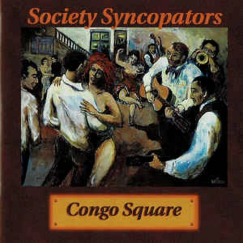 Society Syncopators  Congo Square  (1997)